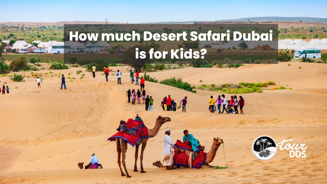 How much Desert Safari Dubai is for Kids?