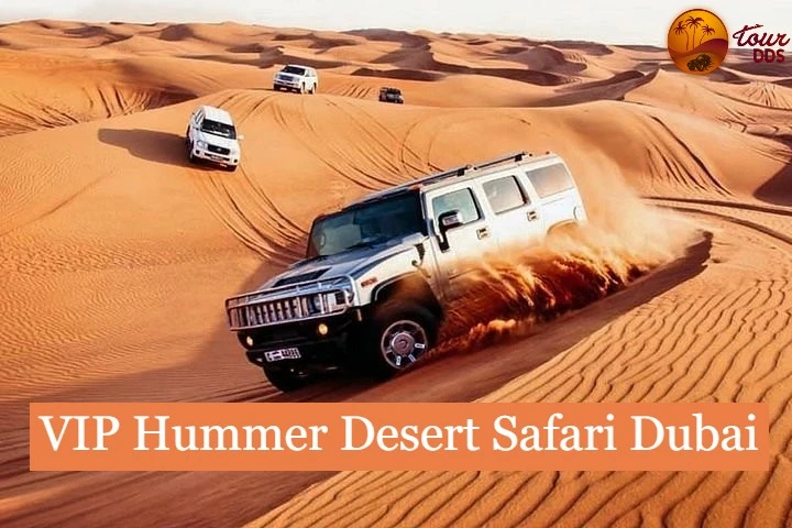 VIP hummer Desert Safari Dubai