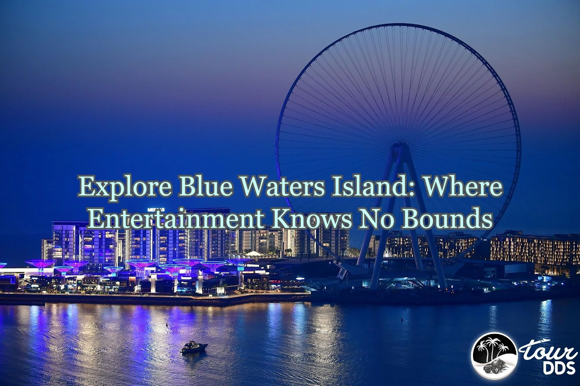 Things to see and do on Bluewaters Island