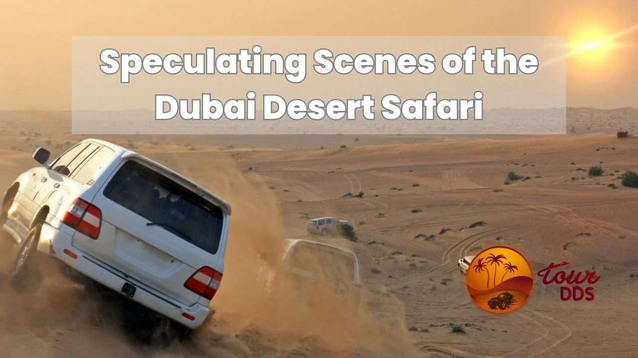 Where does Desert Safari happen in Dubai?