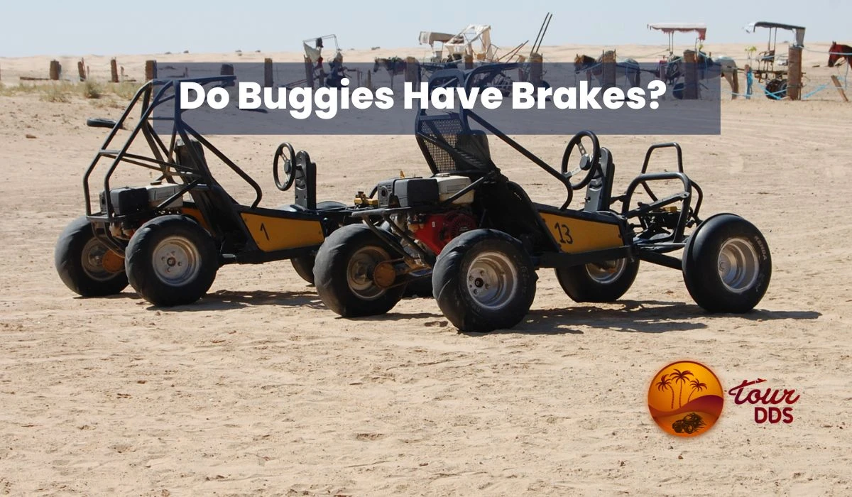 Do Buggies Have Brakes