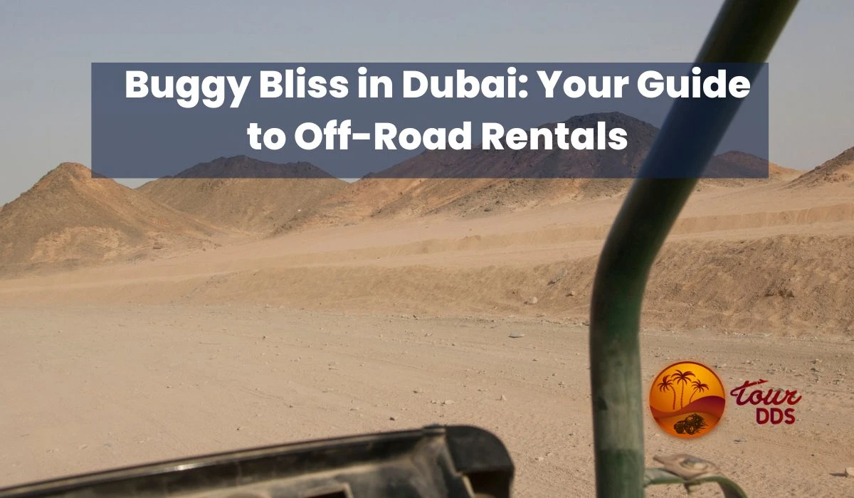 How old do you have to be to ride a dune buggy in Dubai?