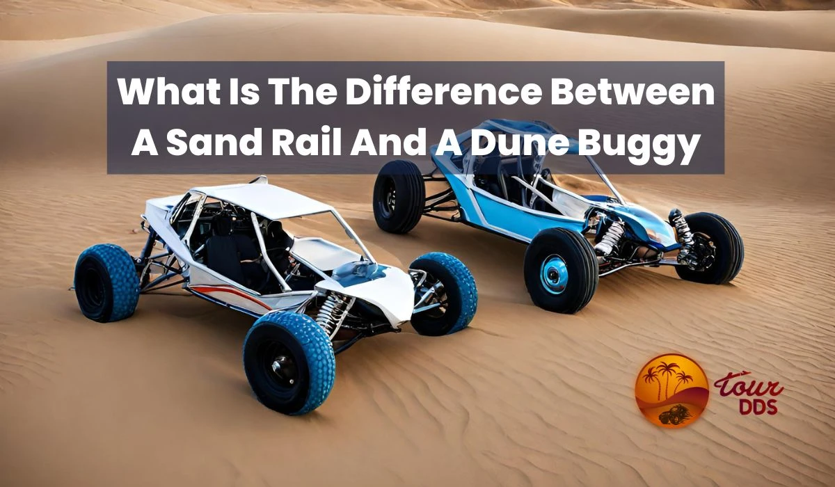 What Is The Difference Between A Sand Rail And A Dune Buggy