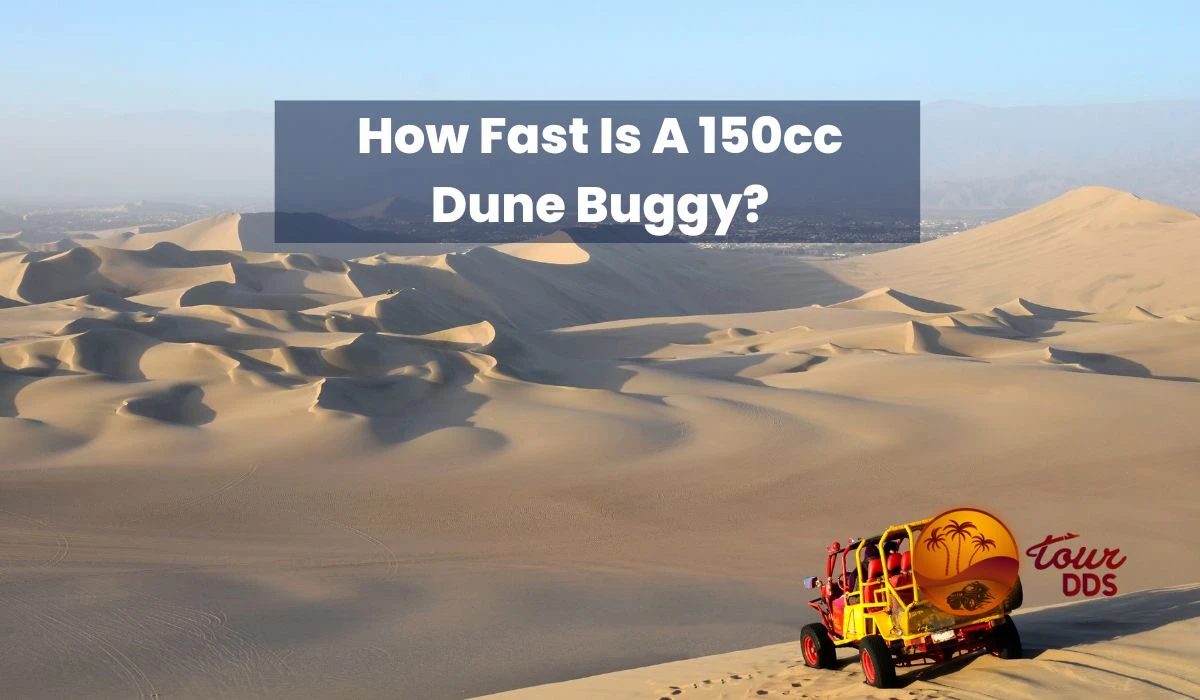 How Fast Is A 150cc Dune Buggy