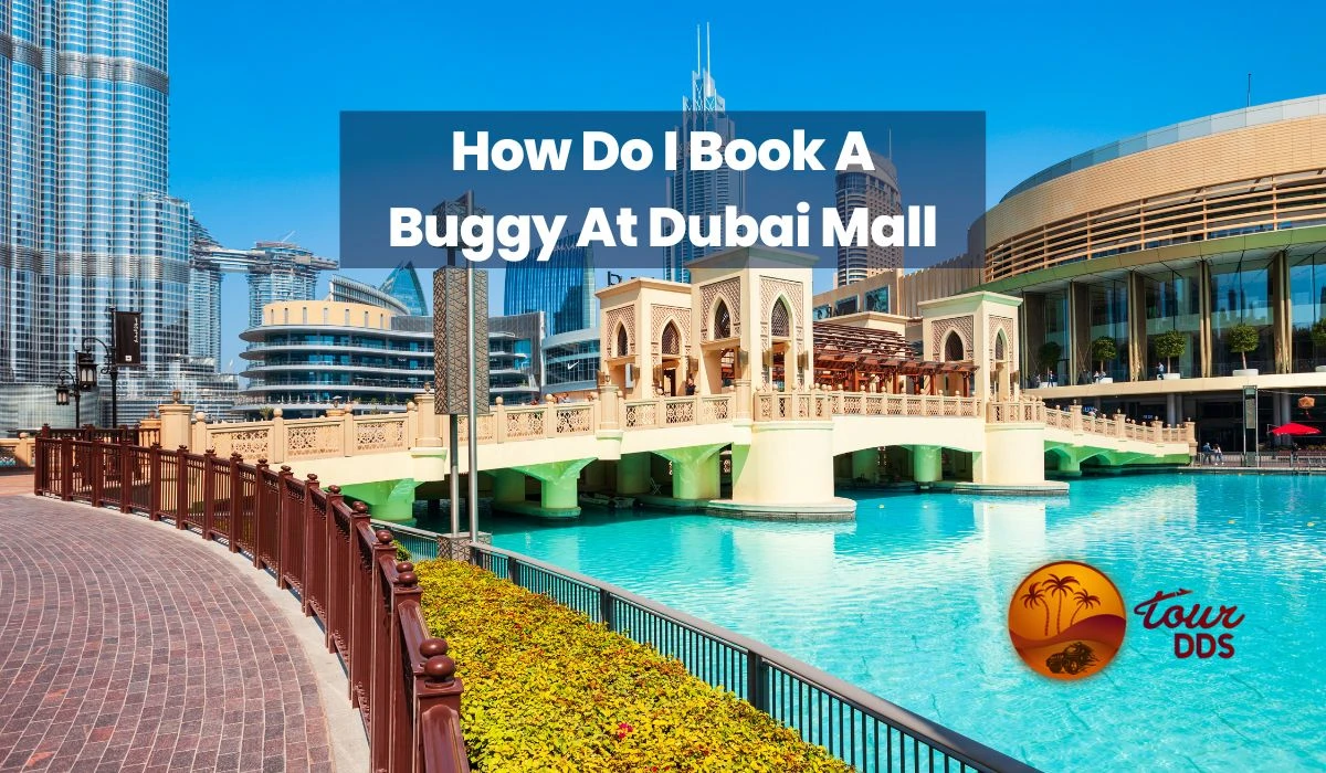How Do I Book A Buggy At Dubai Mall